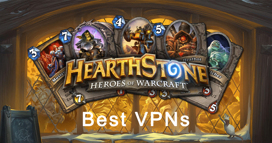 Hearthstone VPN