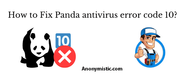 panda antivirus error code 10