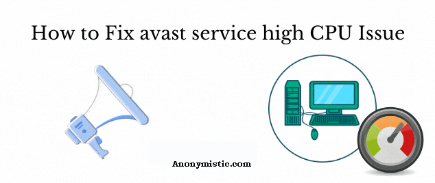 How to fix Avast service high CPU Issue