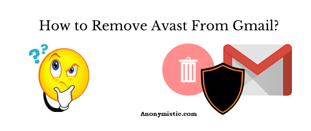 Remove Avast From Gmail