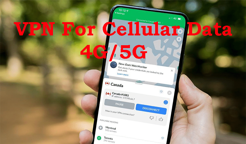 VPN For Cellular Data 4G/5G