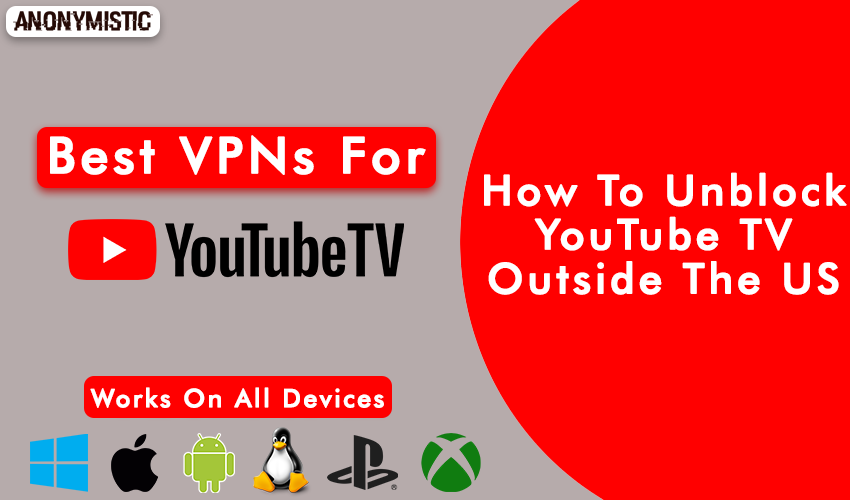 YouTube TV VPN