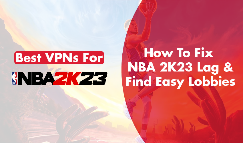 NBA 2K23 VPN