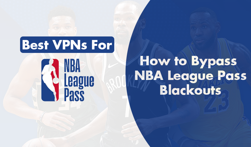 NBA League Pass VPN