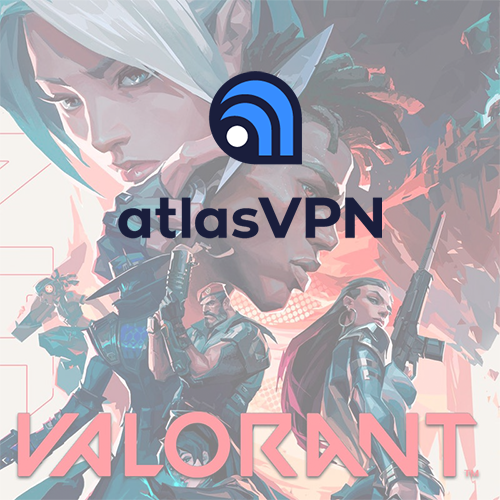 Atlas VPN Valorant