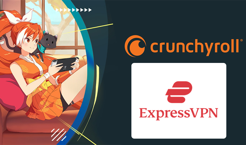 ExpressVPN Crunchyroll VPN