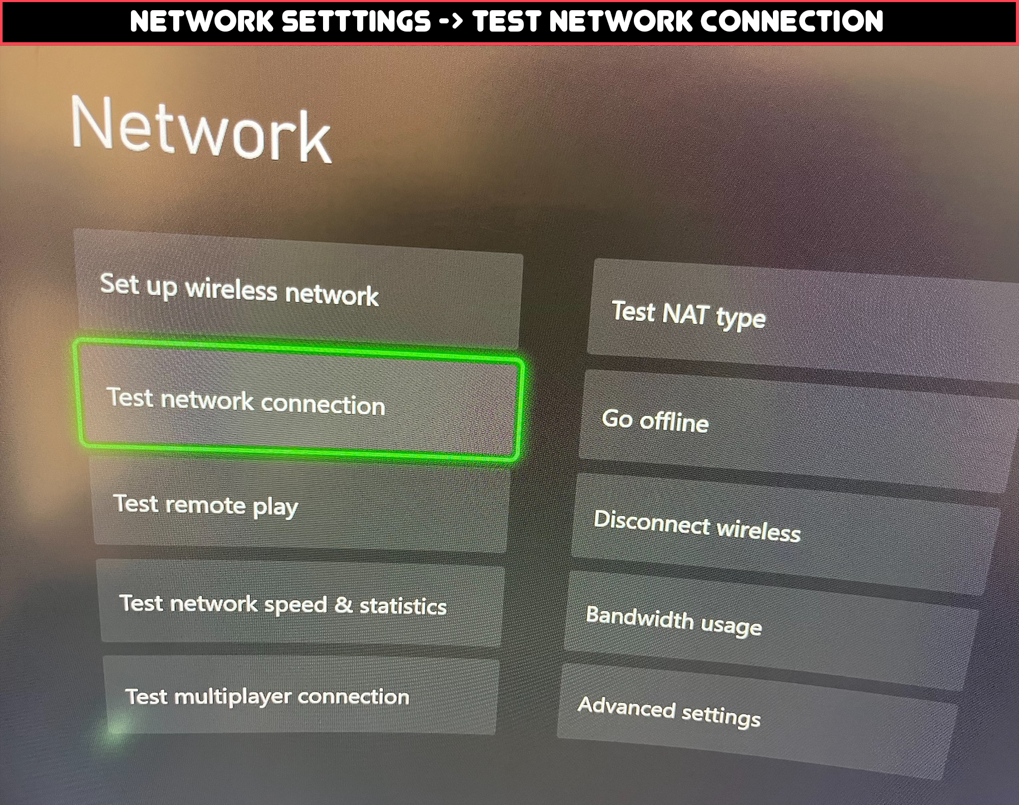 Test Xbox Network Connection