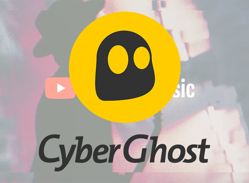 CyberGhost Youtube Music