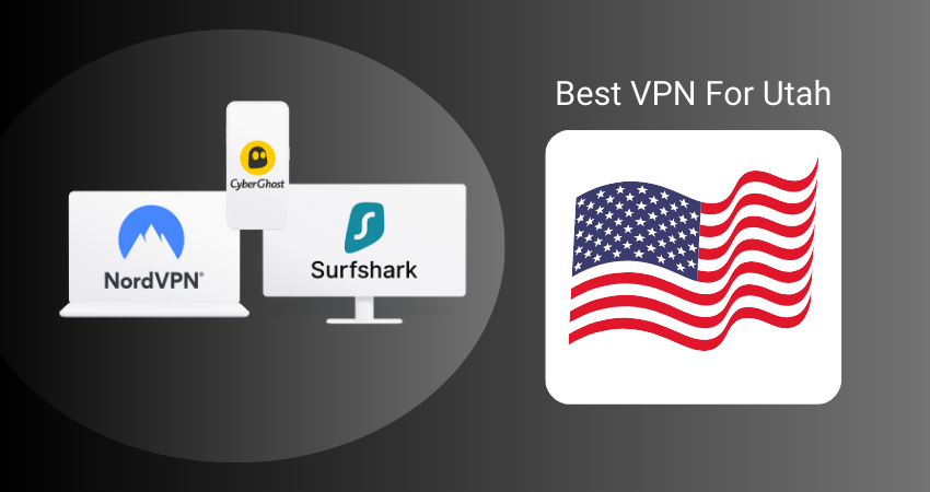 Best Utah VPN: Navigate the Digital Landscape with Confidence