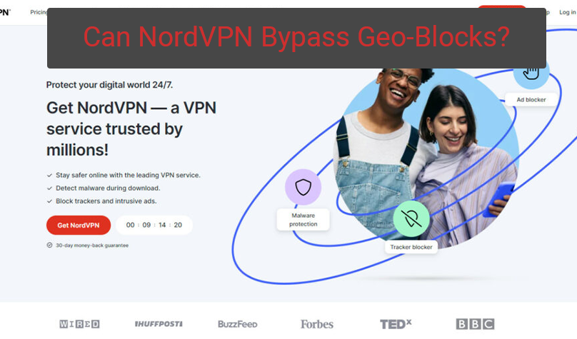 Can NordVPN Bypass Geo-Restrictions? An In-Depth Analysis